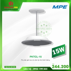 PHỤ KIỆN GẮN TREO ĐÈN MULTI CEILING PKTCL-15 MPE