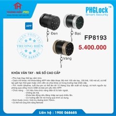 KHOÁ VÂN TAY - MÃ SỐ CAO CẤP PHGLOCK FP8193 APP