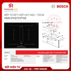 BẾP ĐIỆN TỪ KẾT HỢP HÚT MÙI BOSCH PVQ731F15E