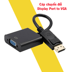 Cáp chuyển đổi DisplayPort sang VGA