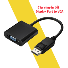 Cáp chuyển đổi DisplayPort sang VGA