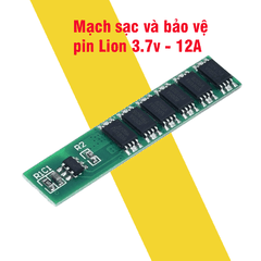 Mạch sạc bảo vệ pin 1s 12A 3.2v 3.7v sạc pin LifePO4 lion lithium