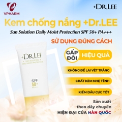 Kem chống nắng, dưỡng ẩm +Dr.Lee Sun Solution Daily Moist Protection SPF 50+ và PA+++