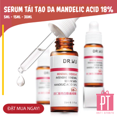 ( Mới ) Serum tái tạo da Dr.Wu Intensive Renewal Serum With Mandelic Acid 18% 15ML