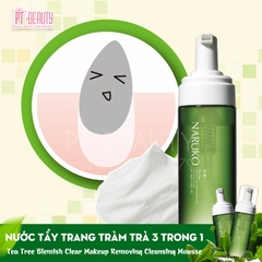 Naruko Đài Loan - Tẩy trang tràm trà Tea Tree Blemish Clear Make-up Removing Cleansing Mousse 150ml