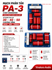 Phân Tần 3 Way PA-3 Full Đôi & Full Đơn Bass 30 – 40 – 50