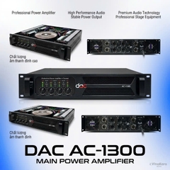 Cục đẩy công suất 4 kênh DAC AC-1300,Mạch class H, 1000Wx4 CH