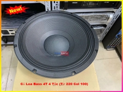 Củ Loa Bass 4T 4 Tấc (Từ 220 Col 100)