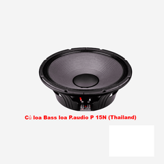 Củ loa Bass loa P.audio P 15N (Thailand)