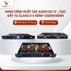 MAIN CÔNG SUẤT CAF AUDIO D4.12 – CỤC ĐẨY 1U CLASS D 4 KÊNH 1200W/KÊNH