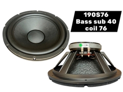 Củ loa bass sub 40  từ 190 coil 76, 190S76