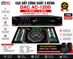 Cục đẩy công suất 3 kênh DAC AC-1200, 2 x 600w + 1 x 800w