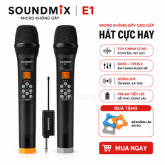 Micro không dây đa năng Soundmix E1 (Chỉnh Echo, Bass, Treble), VAT