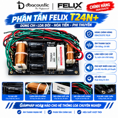 Phân tần Felix chính hãng dbacoustic T24N+ dùng cho loa đôi, hỏa tiễn, phi thuyền