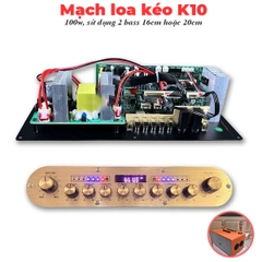 Mạch loa kéo K10, 100w, sử dụng 2 bass 16cm hoặc 20cm