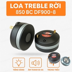 Loa treble rời 850 từ neo khối 850 BC DF900-8, hàng nhập khẩu