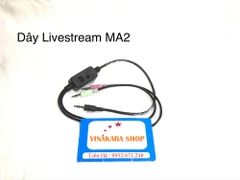 Dây Livestream MA2
