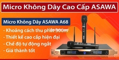 Micro không dây cao cấp ASAWA A68 hút âm tốt, ca nhẹ - hàng chính hãng
