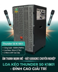 Loa Kéo Thunder 50 K1801 – Công Suất 1000W, Kèm 2 Micro UHF Không Dây, Âm Thanh Mạnh Mẽ