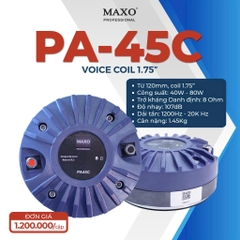 Loa Treble Rời 450 MAXO PA45C – Voice Coil 1.75 Inch, Từ 120mm, 8Ω, Độ Nhạy 107dB