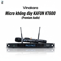 Micro Không Dây KAFUN KT600 – Chống Hú Mạnh, Sóng Xa 100m