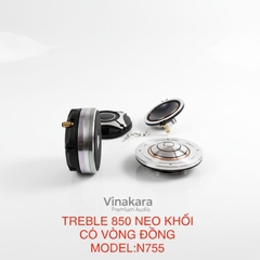Loa treble rời 850 neo khối vòng đồng , N755
