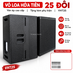 Vỏ loa hỏa tiễn 25 đôi, Ván ép cao cấp,Tặng kèm phụ kiện , VHT25