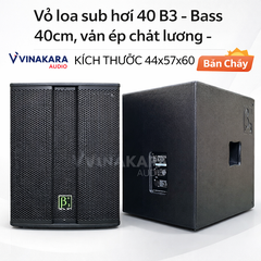Vỏ loa sub hơi 40 B3 - Bass 40cm, ván ép chất lượng