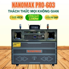 Loa kéo điện karaoke Nanomax Pro-603, 4 tấc đôi, công suất 2200w