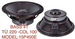 Loa bass rời 40, 4 tấc từ 220 coil 100, 15P400E
