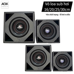Vỏ loa sub hơi nhiều kích thước xài bass 16-20-25-30cm