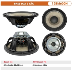 Củ loa bass rời 30, 3 Tấc từ neo coil 75, 12BM600N