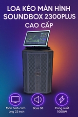 LOA KÉO MÀN HÌNH SOUNDBOX 2300PLUS – MÀN HÌNH CẢM ỨNG 22 INCH