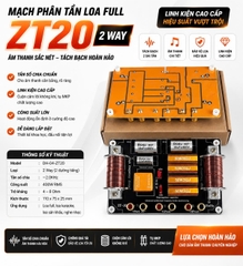 Mạch phân tần loa đơn full ZT20