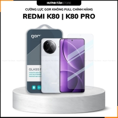 Cường lực xiaomi redmi k80 k80 pro trong suốt KHÔNG FULL MÀN chống bám vân tay chính hãng GOR