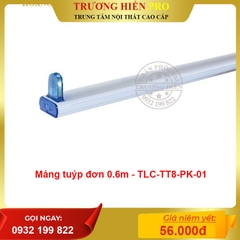 Máng tuýp đơn 0.6m