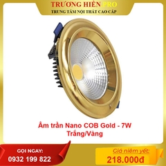 Âm trần Nano  COB Gold
