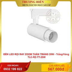 ĐÈN LED RỌI RAY ZOOM THÂN TRẮNG 20W