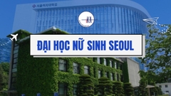 ĐẠI HỌC NỮ SINH SEOUL - 서울여자 대학교