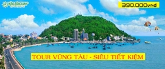 TOUR VŨNG TÀU 2N1Đ - SIÊU TIẾT KIỆM