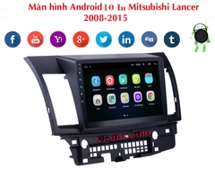 Màn hình Android 10 Inc xe Mitsubishi Lancer 2008-2015 RAM 1G ROM 16G chạy 4G+ WIFI