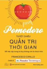 POMODORO - Tuyệt chiêu quản trị thời gian