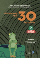 Gửi Những Người Tuổi 30 Hay Nghĩ Suy