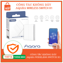 Công tắc không dây Aqara Wireless Switch H1