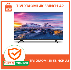 Tivi Xiaomi 4K 58inch A2