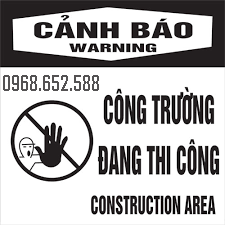 Biển công trình , biển công trường, biển hình tròn,biển hình tam giác 