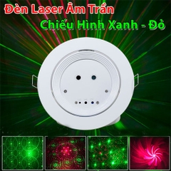 ĐÈN TIA LASER ÂM TRẦN 2 MÀU XANH ĐỎ CỰC ẢO