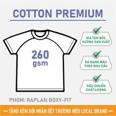 GIA CÔNG PHÔI ÁO THUN PHOM RAPLAN BOXY-FIT TEE [COTTON PREMIUM]_MÀU THEO YÊU CẦU