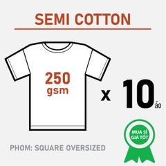 SỈ PHÔI ÁO THUN PHOM SQUARE OVERSIZED TEE [SEMI COTTON]_TIÊU CHUẨN THỜI TRANG