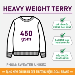 GIA CÔNG PHÔI ÁO SWEATER TRƠN [HEAVY WEIGHT TERRY] PHOM UNISEX BASIC_MÀU THEO YÊU CẦU